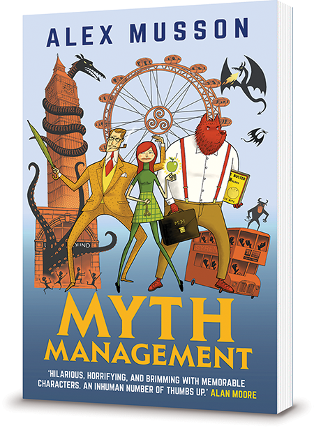 Myth Management: an Urban Fantasy novel by Alex Musson